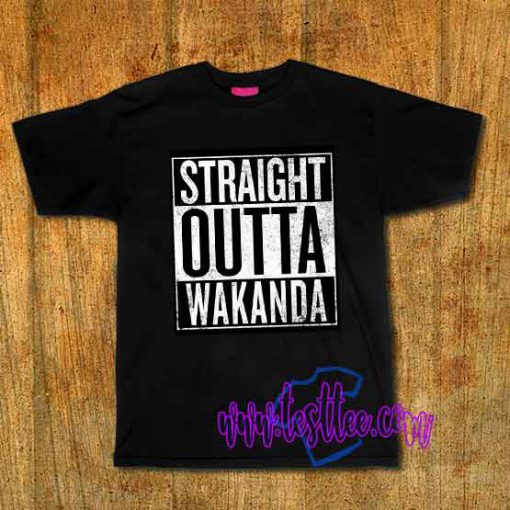 Cheap Vintage Tees Straight Outta Wakanda