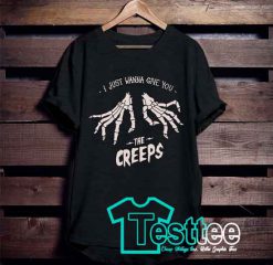 Cheap Vintage Tees I Just Wanna Gift You The Creeps