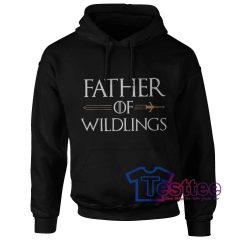 Father Of Wildlings Hoodie