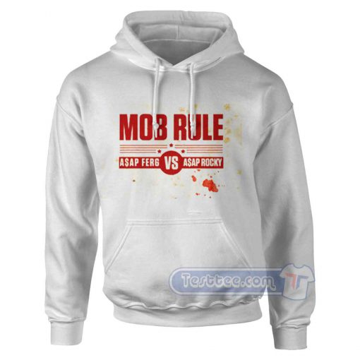 Mob Rule Asap Ferg vs Asap Rocky Hoodie