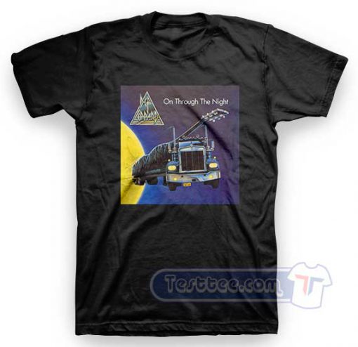 Def Leppard On Through The Night Tees