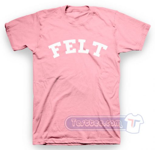 Felt For Every Living Thing Tee