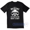 I'm A Mechanic Tees