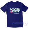 Scoops Ahoy Ice Cream Tees