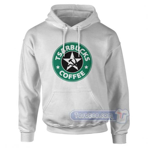 Tsarbucks Coffee Hoodie