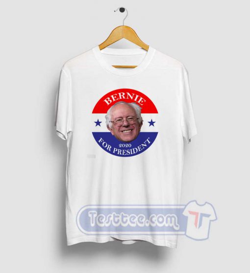 Bernie For President 2020 Tees