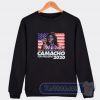 Camacho For President 2020 Sweatshirt