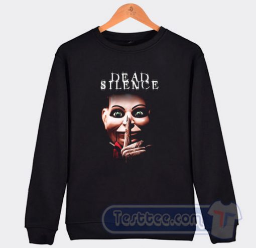 Dead Silence Sweatshirt