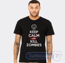 Keep Calm And Kill Zombies Tee