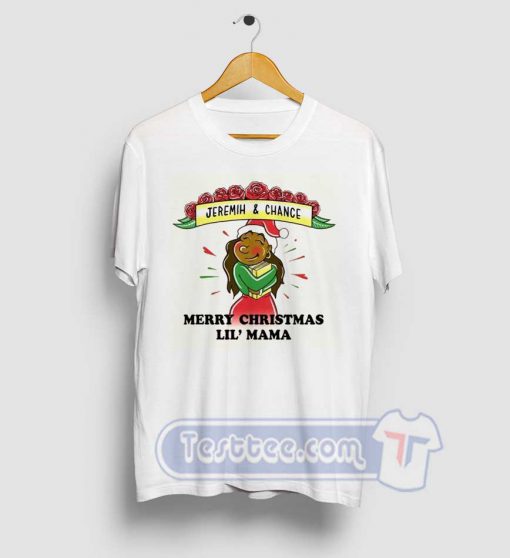 Jeremih And Chance Marry Christmas Lil Mama Tees