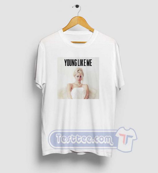 Lana Del Rey Young Like Me Tees