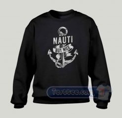 Nauti But Nice Anchor Graphic Sweatshirt