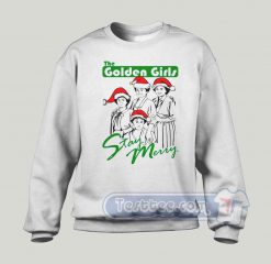 The Golden Girls Stay Merry Graphic Sweatshirt