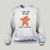 I Can't Feel My Face Christmas Graphic Sweatshirt