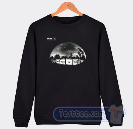 Oasis Don't Believe The Truth Graphic Sweatshirt