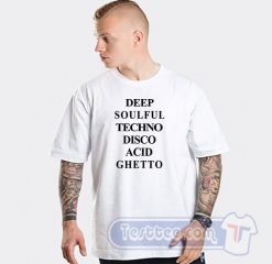Deep Soulful Techno Disco Graphic Tees