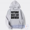 Future Race Car Driver Graphic Hoodie