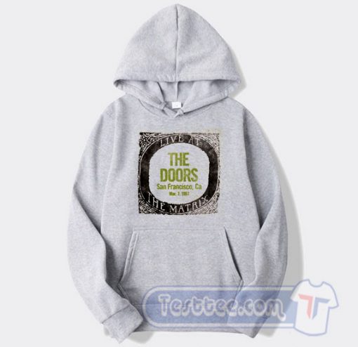 The Doors Live At The Matrix 1967 Graphic Hoodie