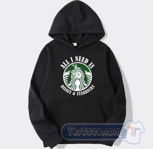 All I Need Is Disney And Starbucks Graphic Hoodie