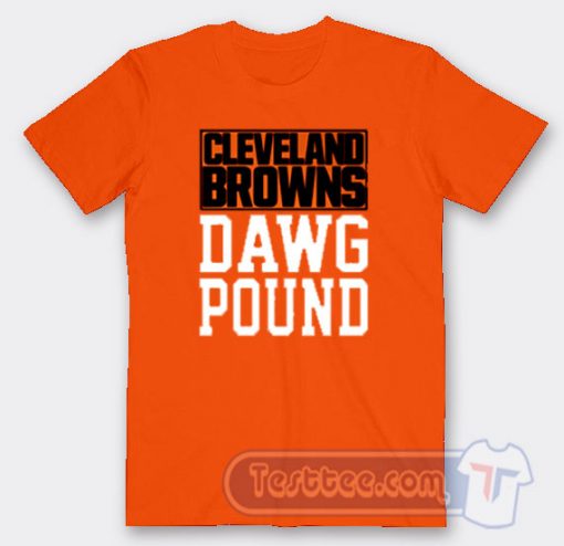 Cleveland Browns Dawg Pound Graphic Tees