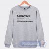 Corona Virus Graphic Sweatshirt