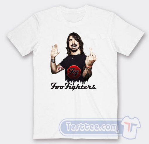 Fuck Finger Dave Grohl Foo Fighter Tees