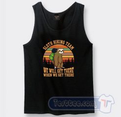 Sloth Hiking Team We Will Get There Tank Top