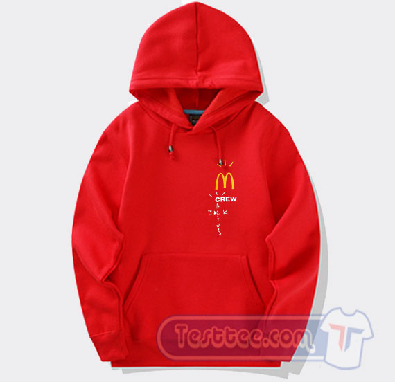 Grab It Fast Cheap Travis Scott McDonald's Hoodie