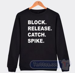 Cheap Block Release Catch Spike Sweatshirt