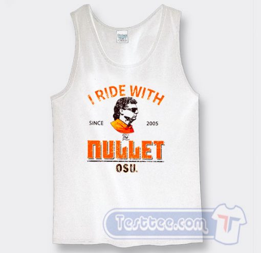Cheap I Ride With Mullet Gundy OSU Tank Top