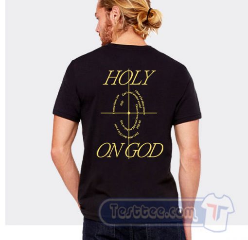 Cheap Holy on GOD Justin Bieber Song Tees