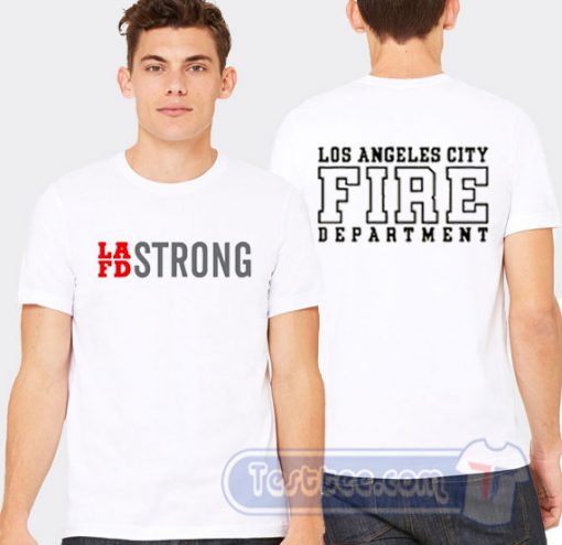 LAFD Strong Los Angeles Fire Department Tees