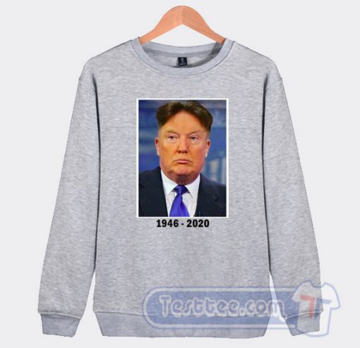 RIP Donald Trump King Jong Un Hair Sweatshirt