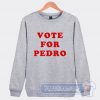Napoleon Dynamite Vote For Pedro Sweatshirt