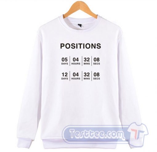 Ariana Grande is Counting Down to Her Positions Sweatshirt