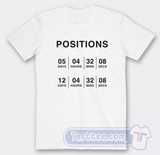 Ariana Grande is Counting Down to Her Positions Tees
