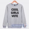 Cheap Kelsea Ballerini Cool Girls Vote Sweatshirt