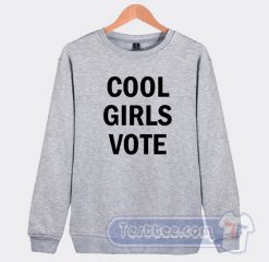 Cheap Kelsea Ballerini Cool Girls Vote Sweatshirt
