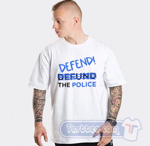 Cheap Defend Police Tees
