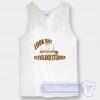 Cheap Look Out For The Cleveland Steamers Tank Top