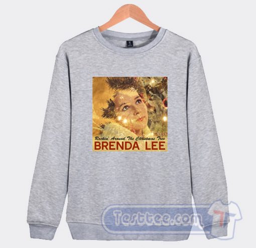 Brenda Lee Rockin’ Around The Christmas Tree Compilation Sweatshirt