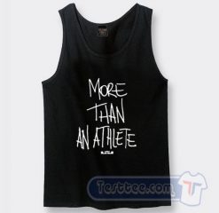 Lebron James More Than an Athlete Tank Top