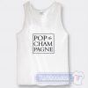 Pop The Champagne Tank Top