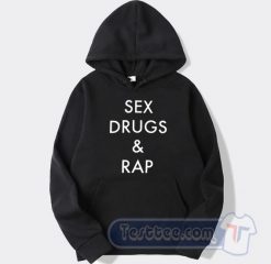 Cheap Miley Cyrus Hoodie Sex Drugs And Rap