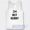 Cheap White Lie Party I'm Not Horny Tank Top