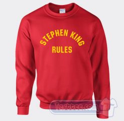 Cheap Stephen King Rules Sweatshirt