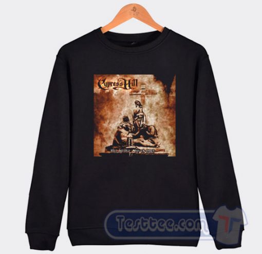 Cheap Cypress Hill Till Death Do Us Part Sweatshirt