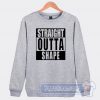 Cheap Straight Outta Shape Sweatshirt
