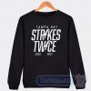 Cheap Tampa Bay Strikes Twice Sweatshirt