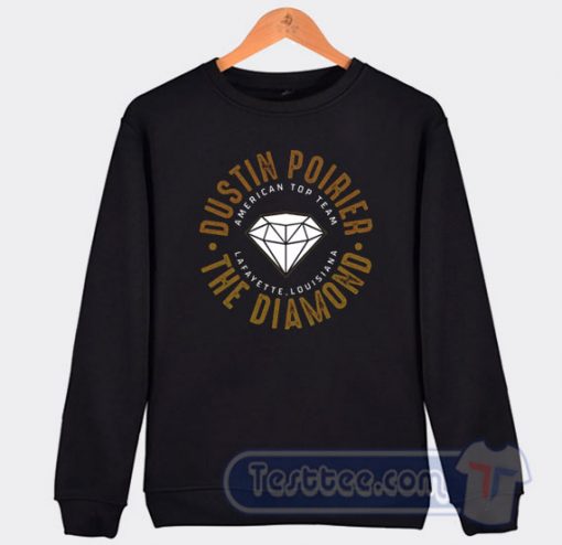 Cheap The Diamond Dustin Poirier Sweatshirt